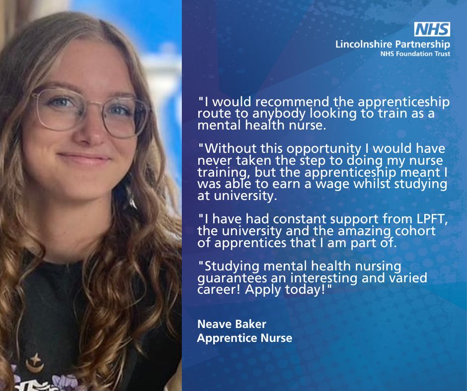 Neave Baker explains why she chose an apprenticeship at LPFT