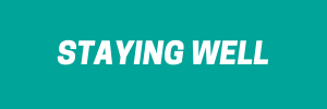 Staying well.png